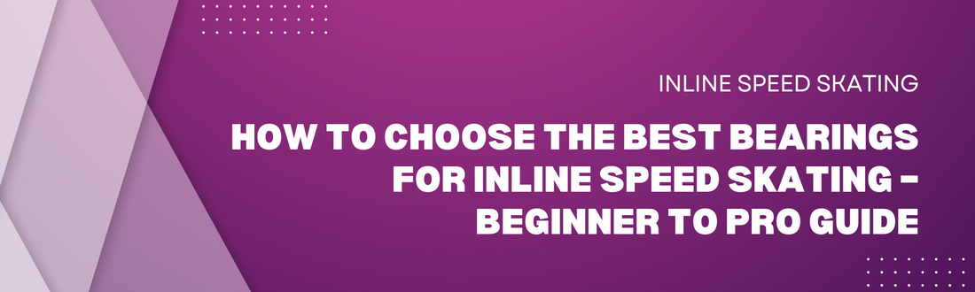 How to Choose the Best Bearings for Inline Speed Skating – Beginner to Pro Guide